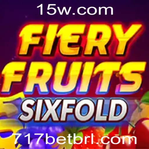 Explorando FieryFruitsSixFold com 717bet: Um Mergulho no Novo Sensação do Jogo